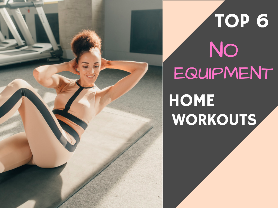 No Equipment workouts